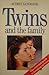 TWINS AND THE FAMILY