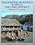 Traditional Buildings and Life in the Lake District by Susan Denyer