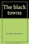The Black Towns