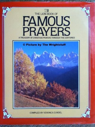 The Lion Book of Famous Prayers (The Lion Book Of...)