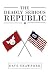 The Deadly Serious Republic