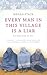 Every Man in This Village is a Liar by Megan K. Stack