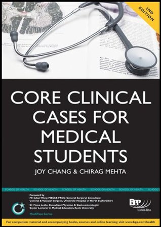 Core Clinical Cases For Medical Students By Joy Chang