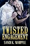 Twisted Engagement