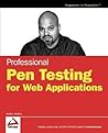 Professional Pen Testing for Web Applications (Programmer to Programmer)