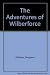 The Adventures of Wilberforce