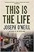 This is the Life by Joseph O'Neill