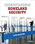 Understanding Homeland Security by Gus Martin