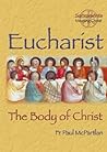Eucharist: The Body of Christ
