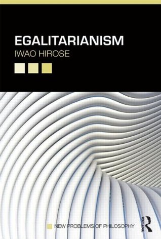 Egalitarianism (New Problems of Philosophy)