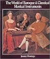World of Baroque and Classical Musical Instruments World of Baroque and Classical Musical Instruments