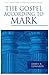 The Gospel According to Mark (Pillar New Testament Commentary S)
