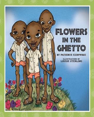 Flowers in the Ghetto