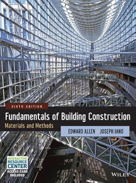 Fundamentals of Building Construction: Materials and Methods