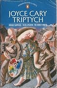 Triptych: Herself Surprised / To Be a Pilgrim / The Horse's Mouth