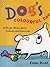 Dog's Colourful Day: A Messy Story About Colours And Counting