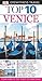 Top 10 Venice (DK Eyewitness Top 10 Travel Guide)