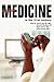 Practicing Medicine in the ...