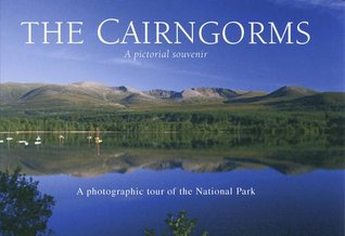 The Cairngorms - A Pictorial Souvenir (Hardcover)