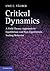 Critical Dynamics: A Field Theory Approach to Equilibrium and Non-Equilibrium Scaling Behavior