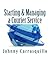 Starting and Managing a Courier Service: A step by step approach to starting and managing a successful courier service
