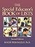 The Special Educator's Book of Lists by Roger A. Pierangelo