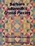 Barbara Johannah's Crystal Piecing (Contemporary Quilting)