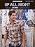 Up All Night: Piano/Vocal/G...