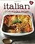 Italian: 100 Everyday Recipes