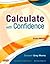 Calculate with Confidence