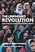 The Unfinished Revolution: Voices from the Global Fight for Women's Rights