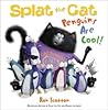 Splat the Cat: Penguins are Cool!