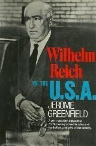 Wilhelm Reich vs. the U.S.A (Hardcover)