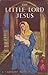 The Little Lord Jesus