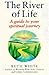 The River of Life: Guide to...