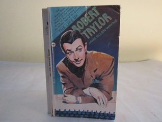 The life of Robert Taylor (Mass Market Paperback)