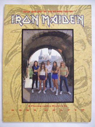 Iron Maiden: A photographic history (Paperback)
