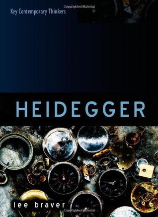 Heidegger: Thinking of Being (Key Contemporary Thinkers)