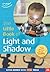The Little Book of Light and Shadow: Little Books with Big Ideas (25)