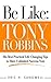 Be Like: Tony Robbins - His...