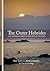 The Outer Hebrides: Sea Kayaking Around the Isles & St Kilda by Sullivan, Mike, Emmott, Robert, Pickering, Tim (2010) Paperback