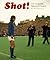 Shot!