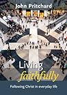 Living Faithfully...