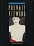 Private Viewing. Contempora...