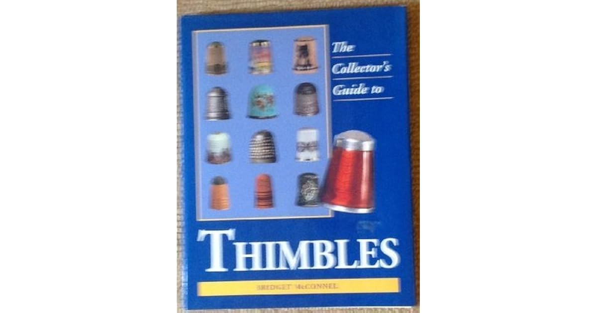 Thimbles Collectors' Guide by B. Mcconnel