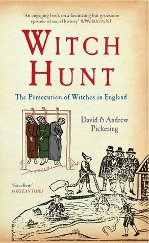 Witch Hunt: The Persecution of Witches in England (Paperback)
