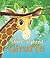 The Short-Sighted Giraffe by A.H. Benjamin