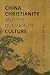 China, Christianity, and th...