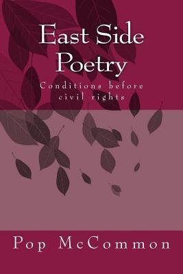 East Side Poetry: Conditions before civil rights
