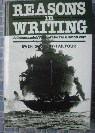 REASONS IN WRITING: A Commando's View of the Falklands War (Hardcover)